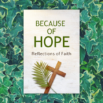 ‘Because of Hope’ shows God’s work in hardships
